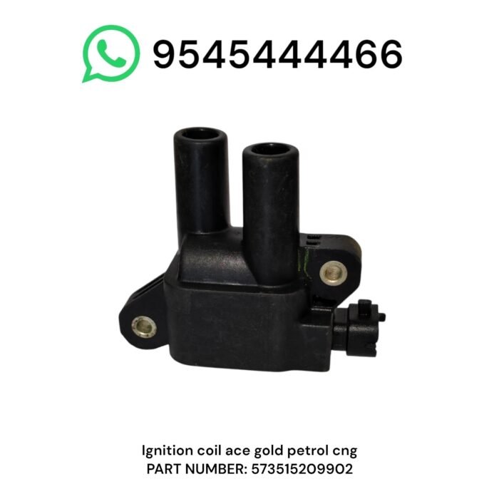 Ignition Coil 573515209902 for Tata Ace Gold Petrol/CNG – High Performance Engine Coil