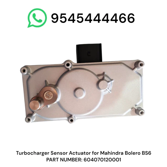 2026/07/1000305617.webp Turbocharger Sensor Actuator for Mahindra Bolero BS6 604070120001