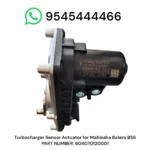 2026/07/1000305618.webp Turbocharger Sensor Actuator for Mahindra Bolero BS6 604070120001