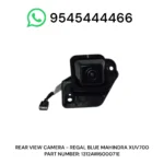 2026/07/1000320222.webp Rear View Camera – Regal Blue for Mahindra XUV700 | Genuine OEM | Part Number: 1312AW600071E