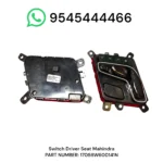 2026/07/1000324353.webp Mahindra Genuine Driver Power Seat Switch 1705BW600141N